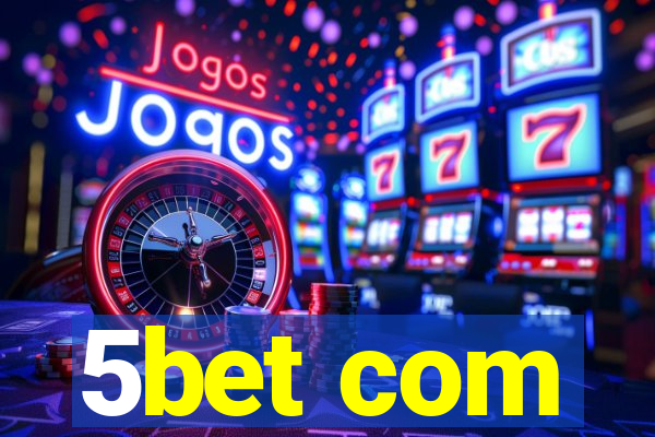 5bet com